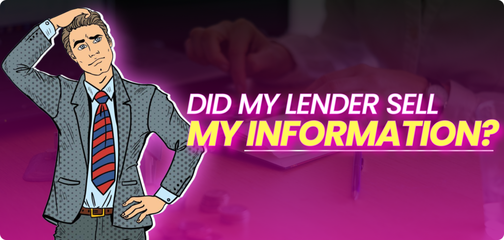 Trigger Leads: Did my lender sell my information?